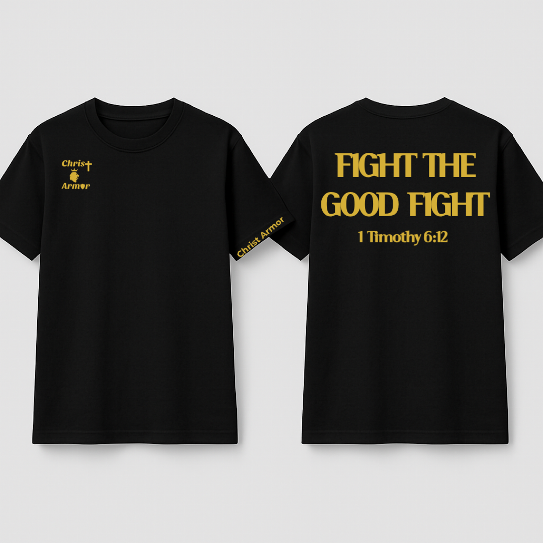 Fight the Good Fight Tee — Preorder